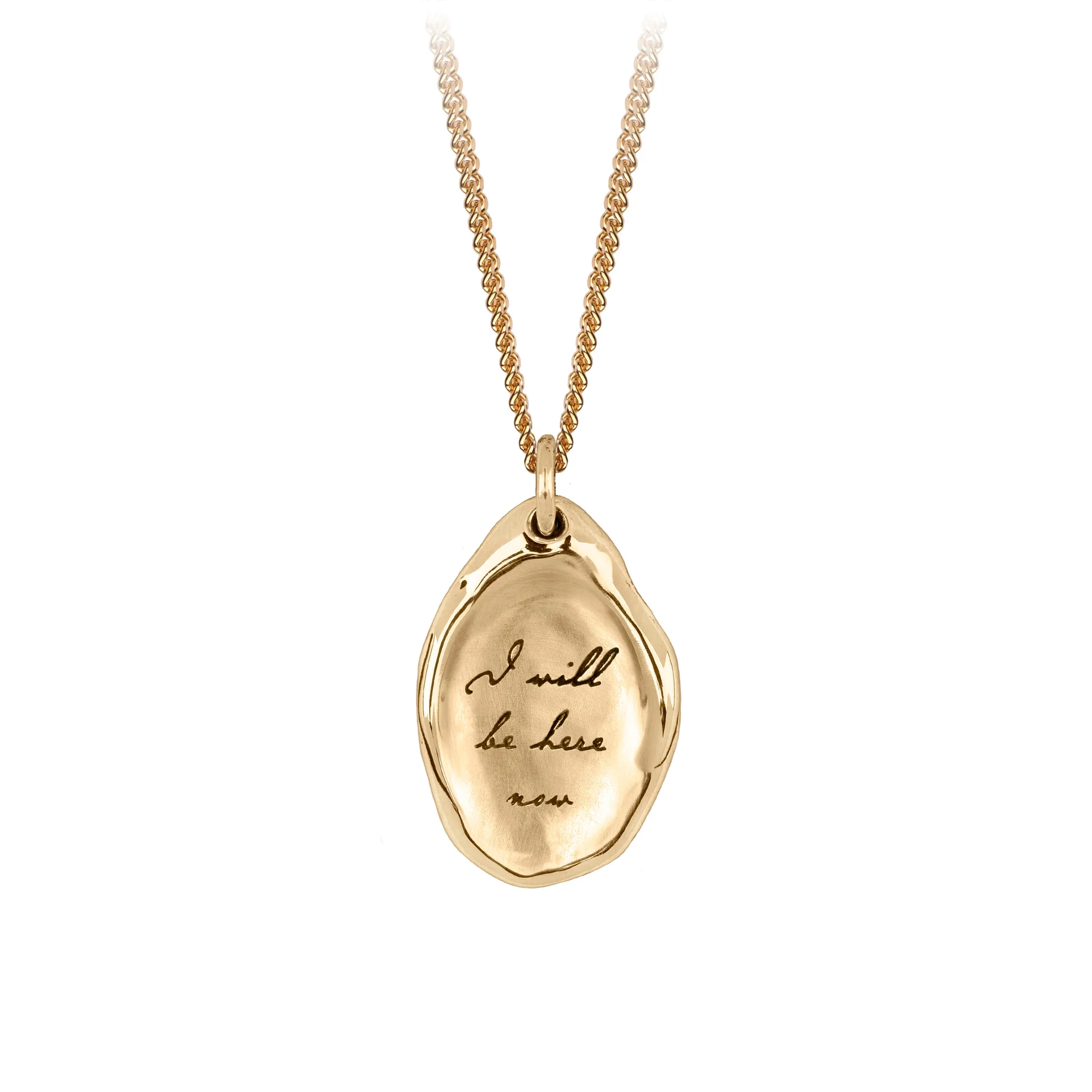 I Will Be Here Now 14K Gold Affirmation Talisman | Magpie Jewellery