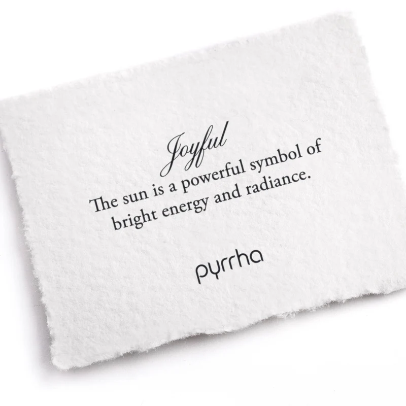 A Pyrrha note describing the Joyful talisman. It reads, "The sun is a powerful symbol of bright energy and radiance."