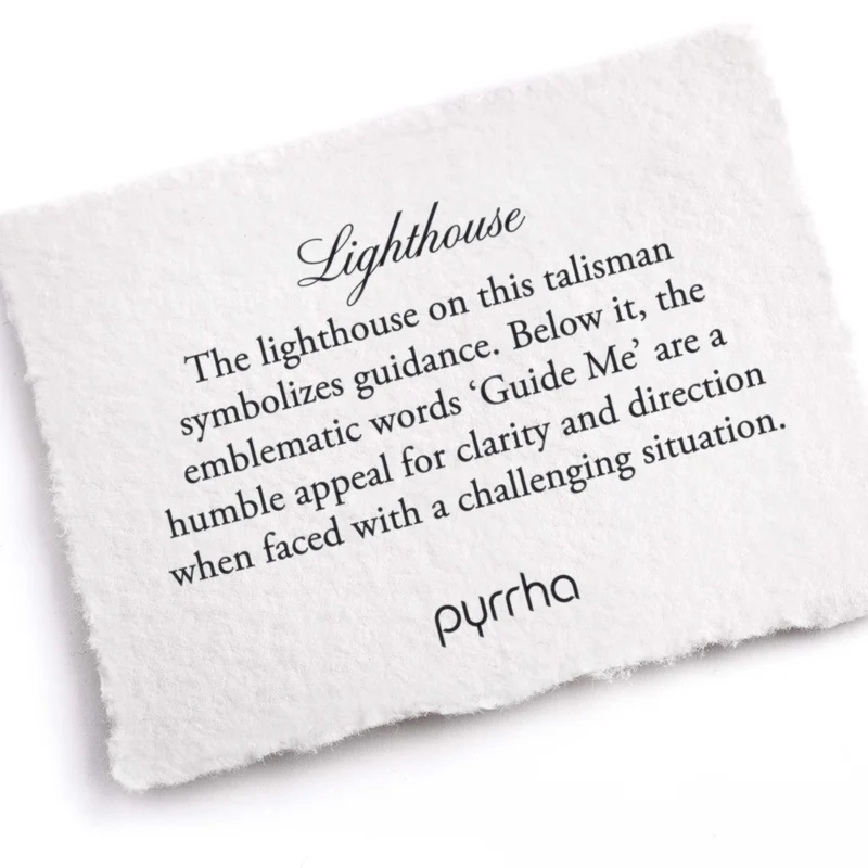 A Pyrrha Note describing the lighthouse talisman. It reads, "The lighthouse on this talisman symbolizes guidance. Below it, the emblematic words 'Guide Me' are a humble appeal for clarity and direction when faced with a challenging situation."